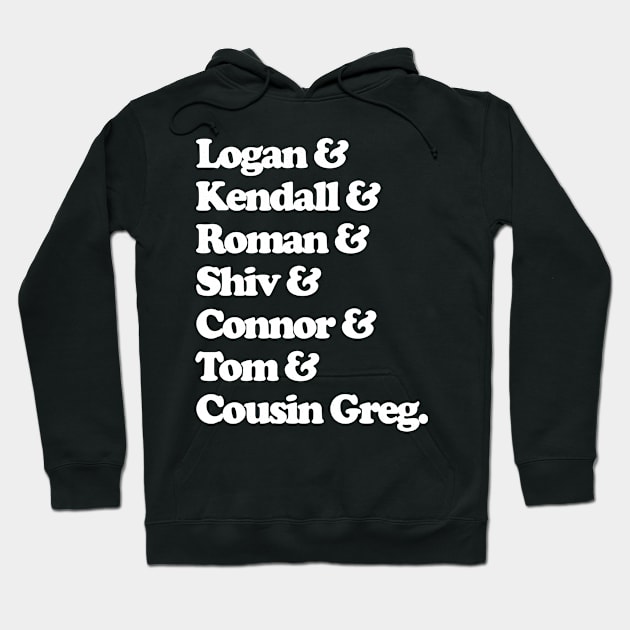 Succession Names List Hoodie by DankFutura